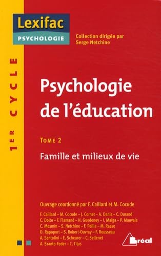 Psychologie de l'éducation - La famille (tome 2) book