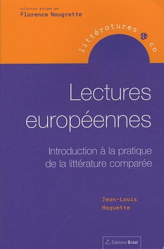 Lectures européennes: Introduction à la pratique de la littérature comparée Books