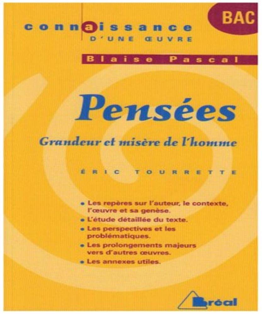 Les pensées - Pascal: Grandeur et misère de l'homme Non-fiction