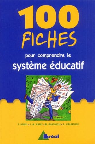 100 fiches pour comprendre le système éducatif Books