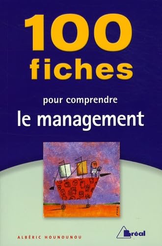 100 fiches pour comprendre le management Books