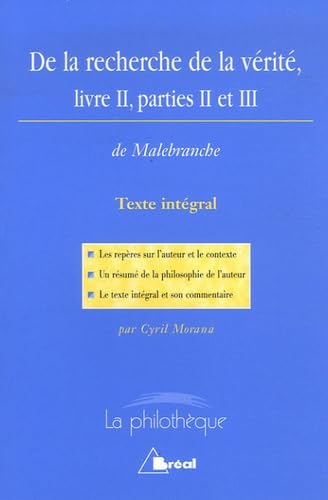 De la recherche de la vérité, Livre II, parties II et III, "De l'imagination", de Malebranche book
