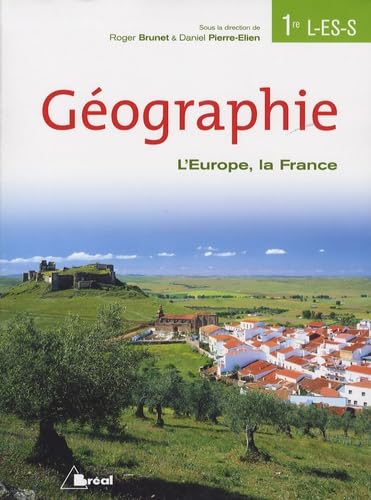 Géographie 1e L, ES, S: L'Europe, la France book
