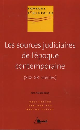Les sources judiciaires de l'époque contemporaine XIXe - XXe siècles book