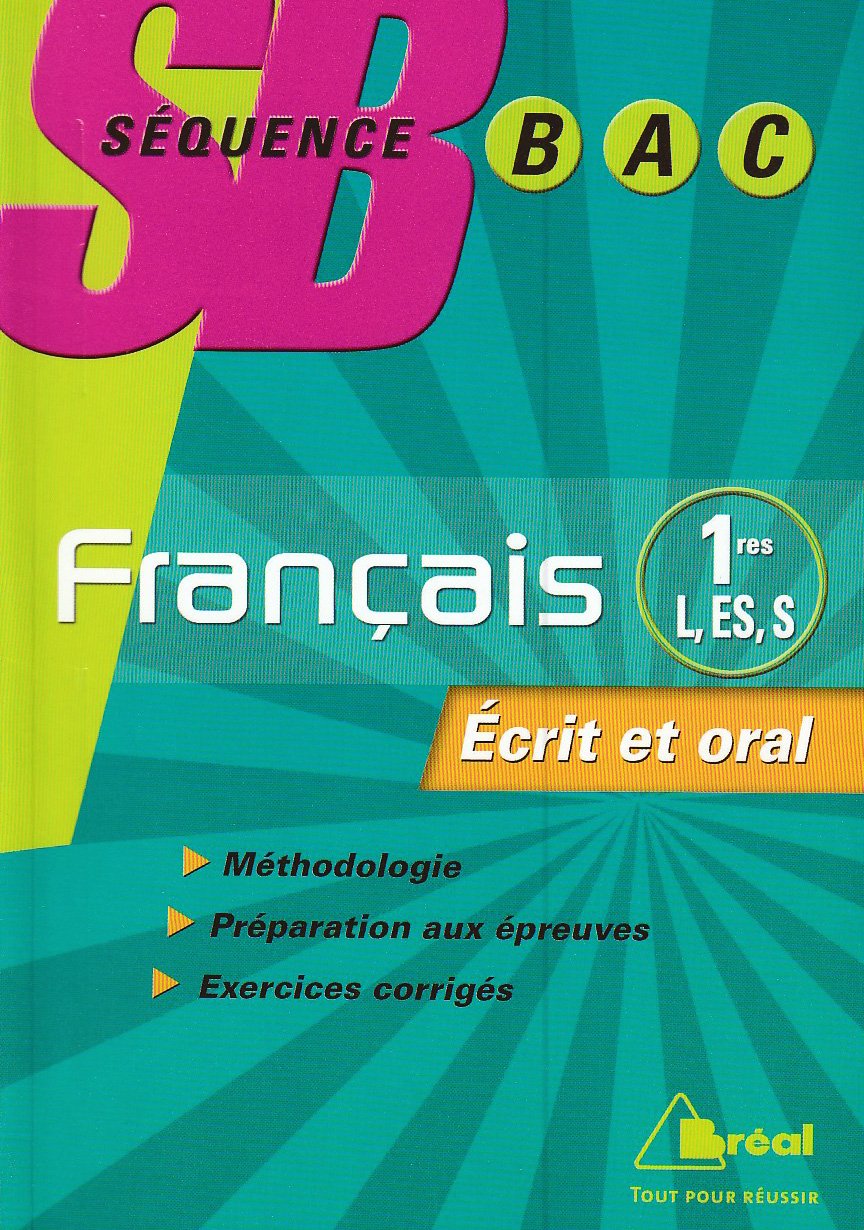 Français 1res L, ES, S : Écrit et oral book