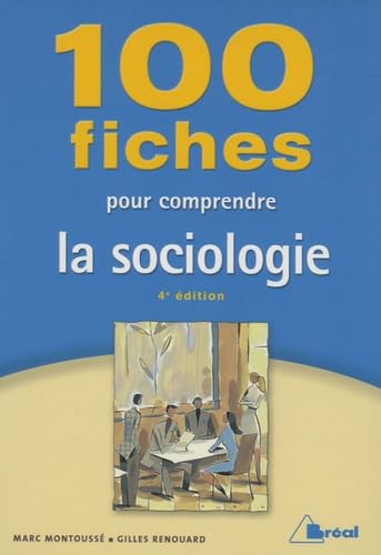 100 fiches pour comprendre la sociologie Books