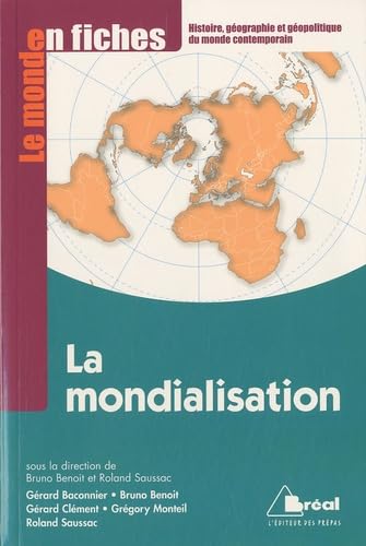 La mondialisation: Genèse, acteurs et enjeux book