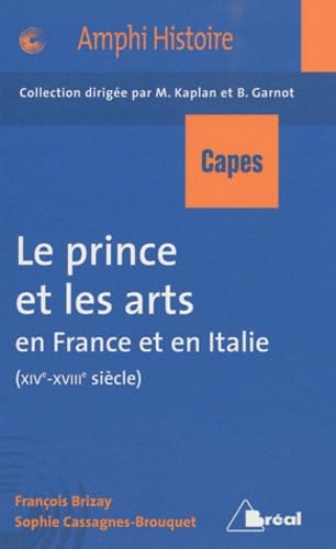 Le prince et les arts - Capès agrégation histoire Books