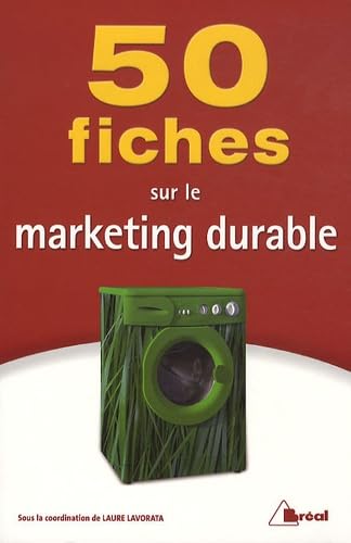 50 fiches sur le marketing durable book