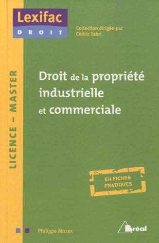 Droit de la propriété industrielle et commerciale book