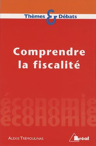 Comprendre la fiscalité Business, Finance & Career