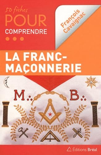 50 fiches pour comprendre la franc-maçonnerie book