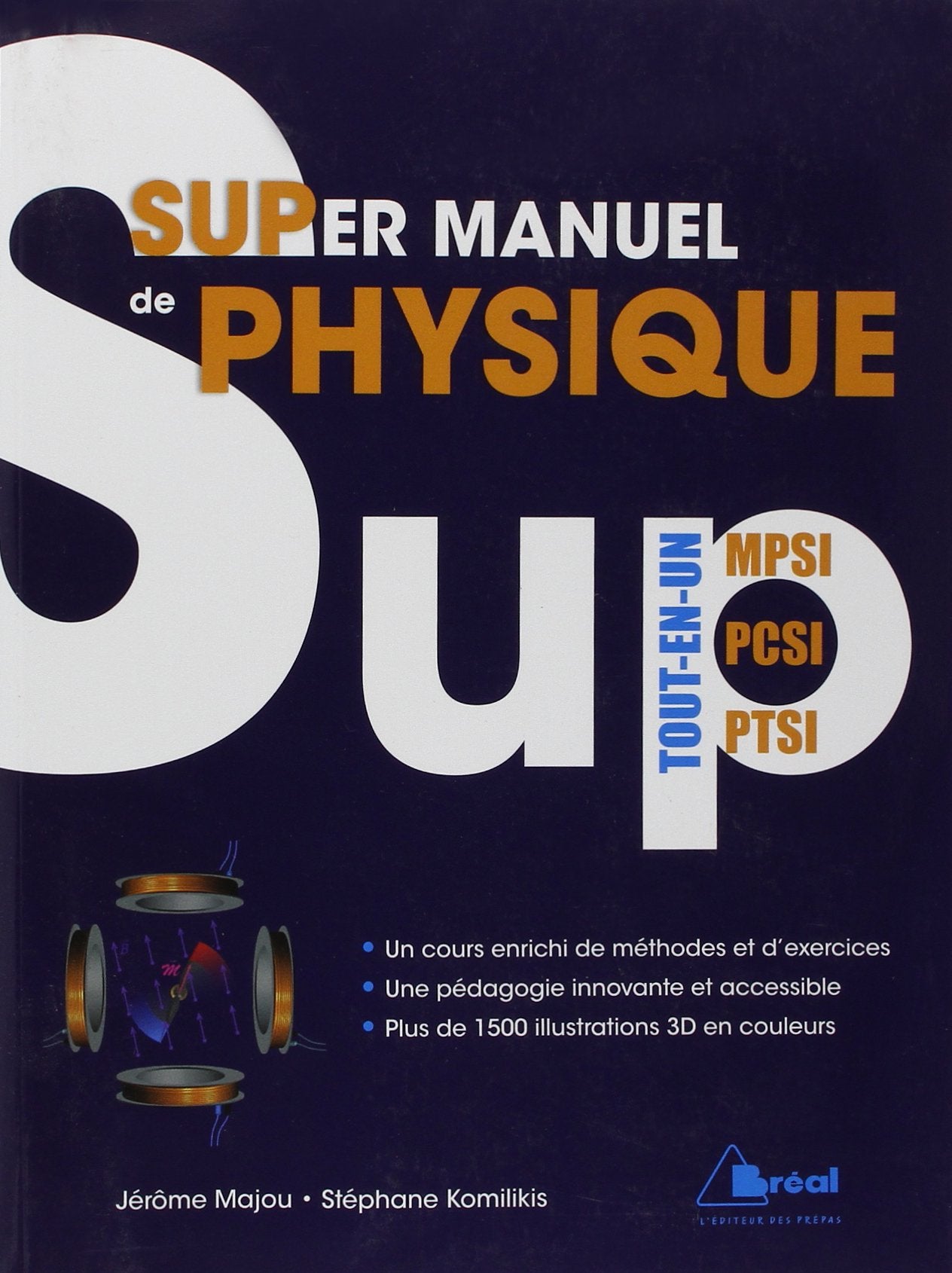 Super manuel de physique ! Tout en un - MPSI PCSI PTSI book