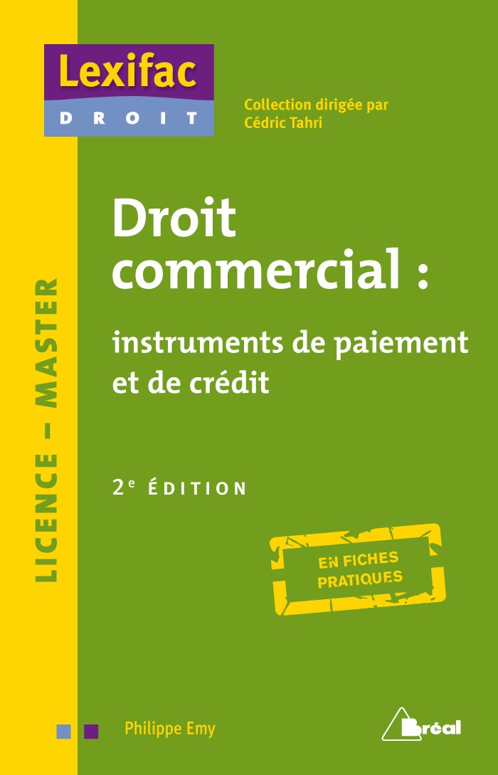 Droit commercial - Instrument de paiement et de crédit book