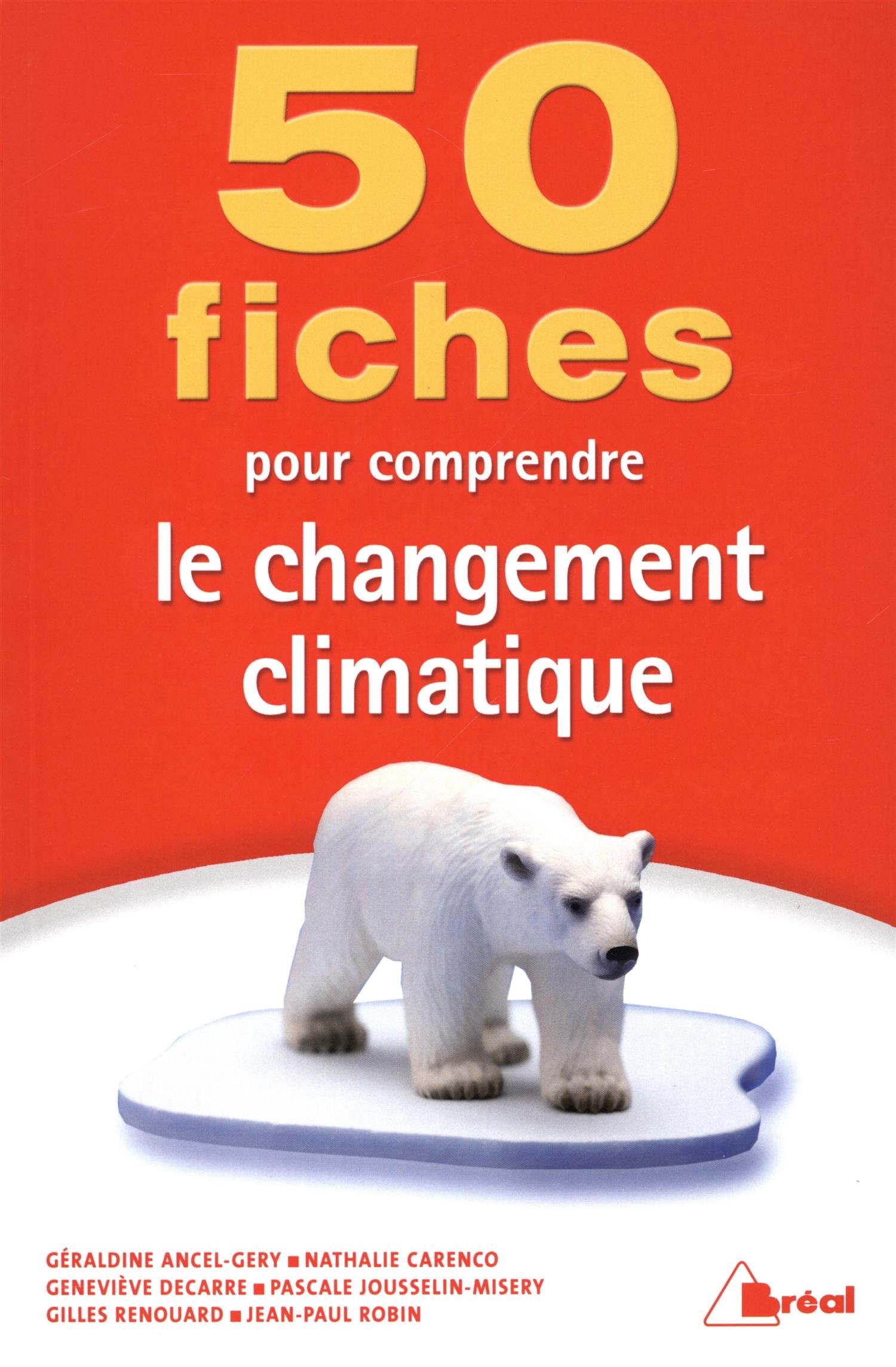 50 fiches pour comprendre le changement climatique Books