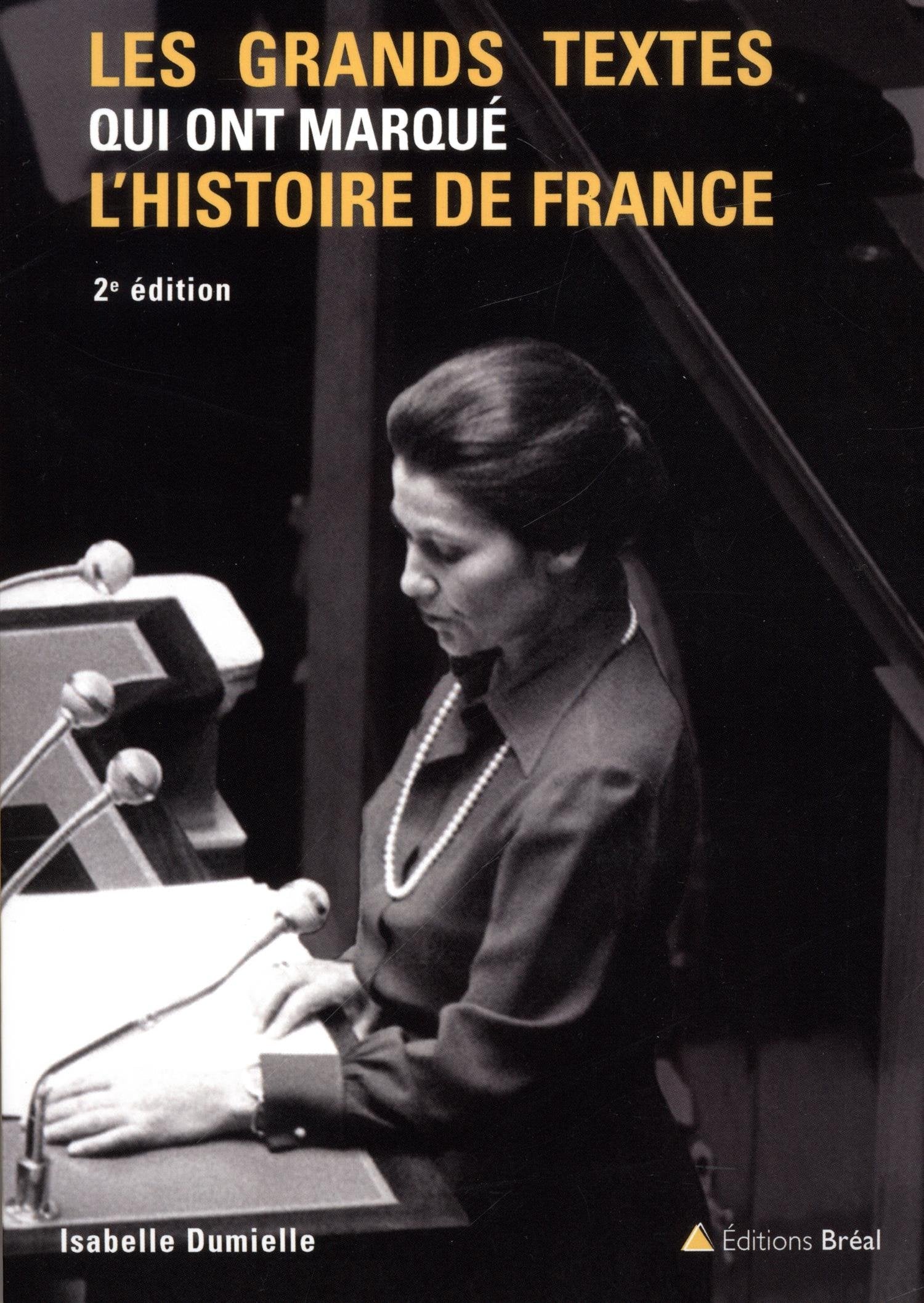 Les grands textes qui ont marqué l'histoire de France book