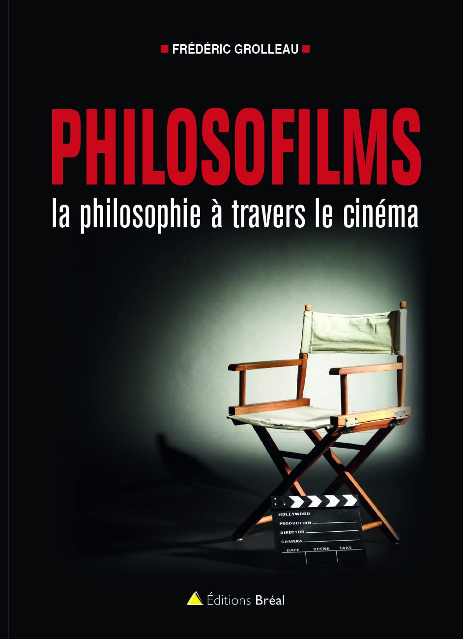 Philosofilms: La philosophie à travers le cinéma book