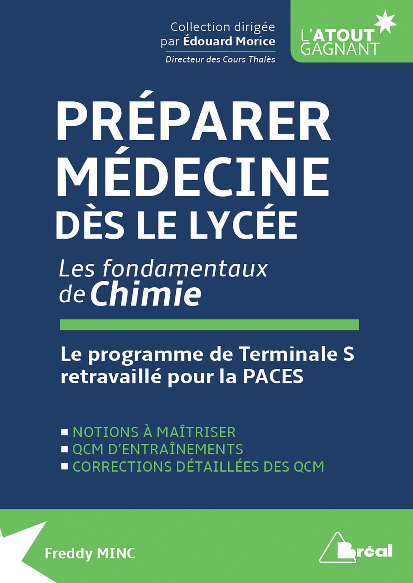 Préparer médecine dès le lycée: les fondamentaux de chimie - le programme de Terminale S retravaillé PACES book