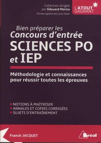 Bien préparer le concours d'entrée à Science Po et IEP: notions à maîtriser Business, Finance & Career
