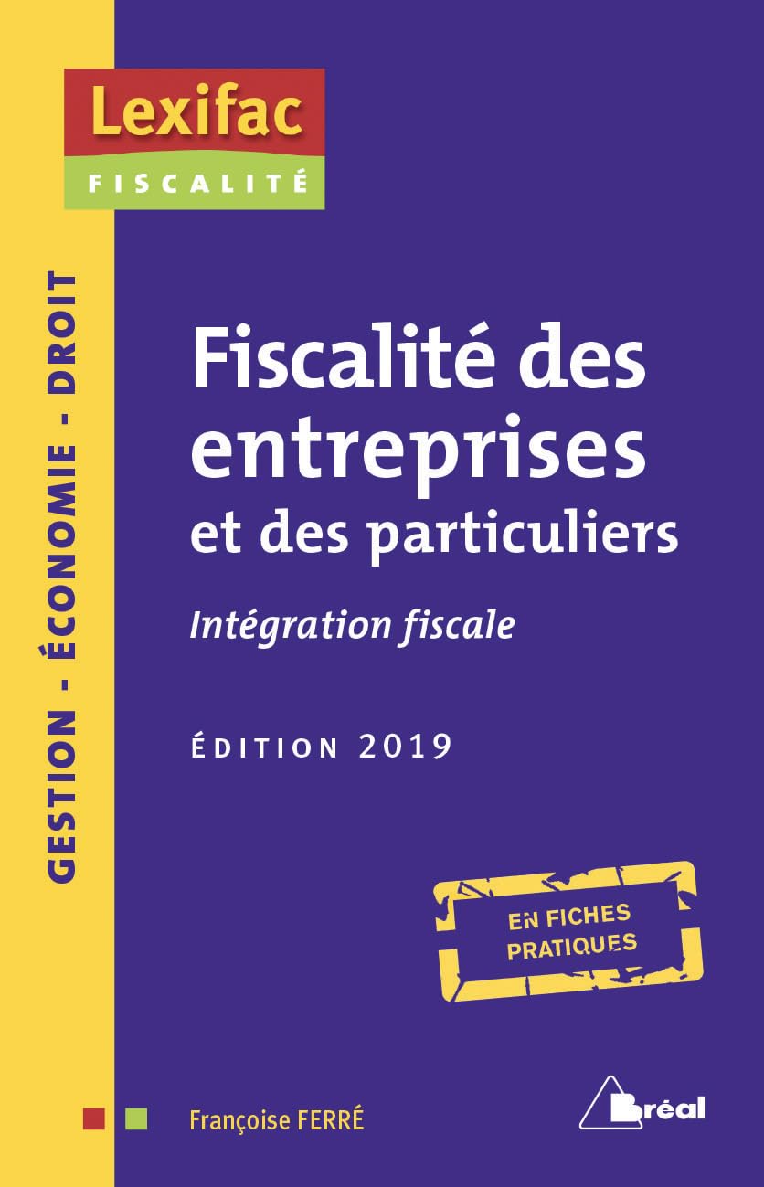Fiscalité des entreprises et des particuliers 2019: Intégration fiscale édition 2019 book