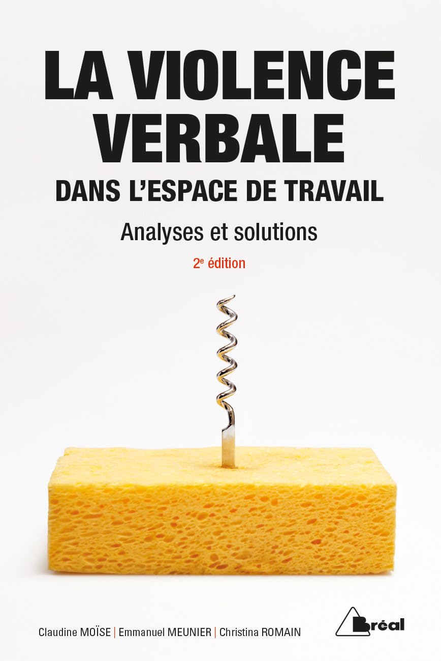 La violence verbale dans l'espace de travail: Analyses et solutions 2e édition book