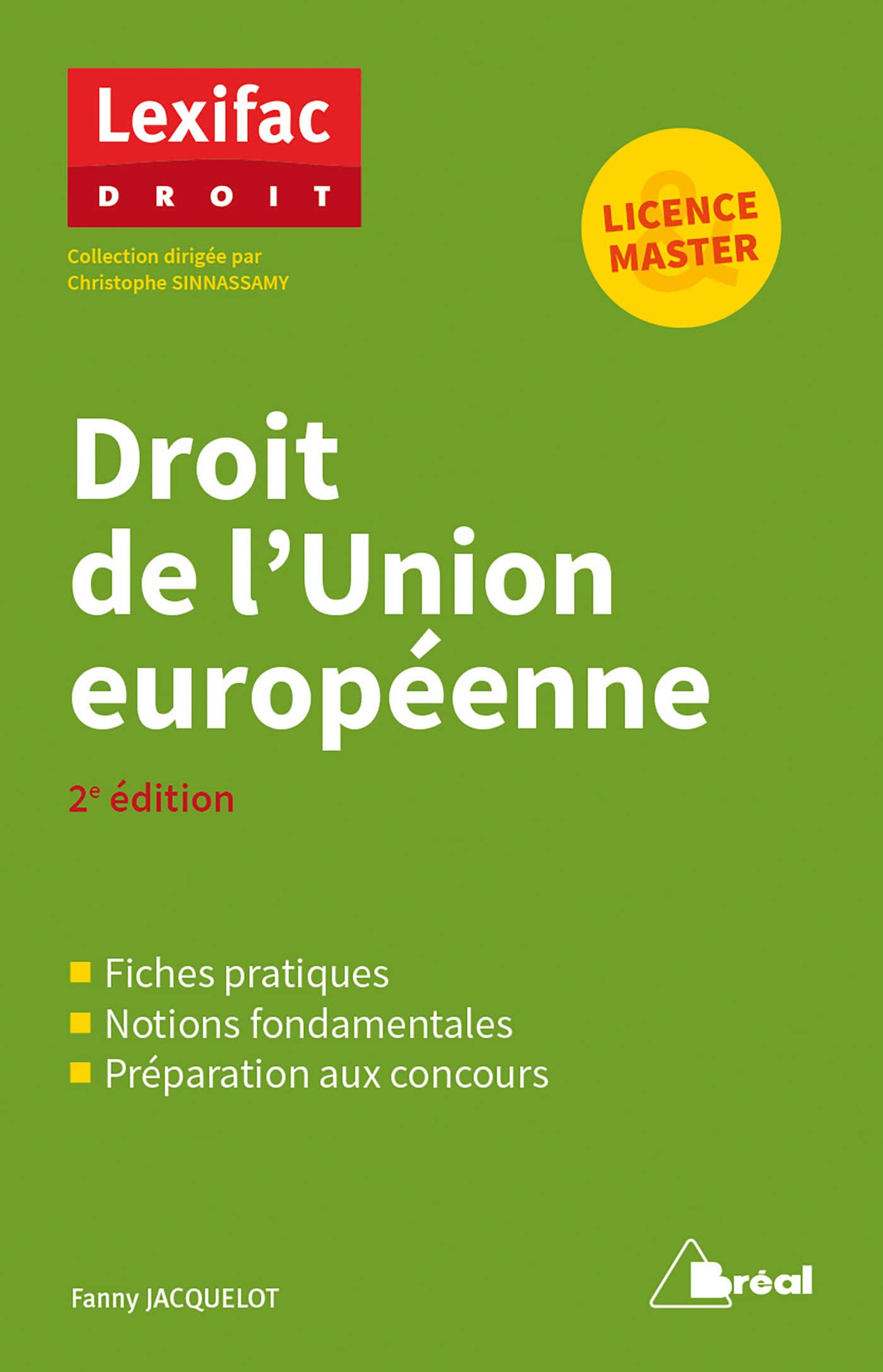 Droit de l'Union européenne: 2e édition.Licence & Master book