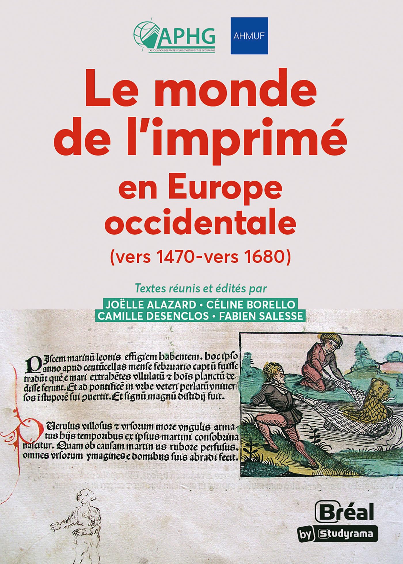 Le monde de l'imprimé en Europe occidentale (vers 1470 - vers 1680) Politics & History