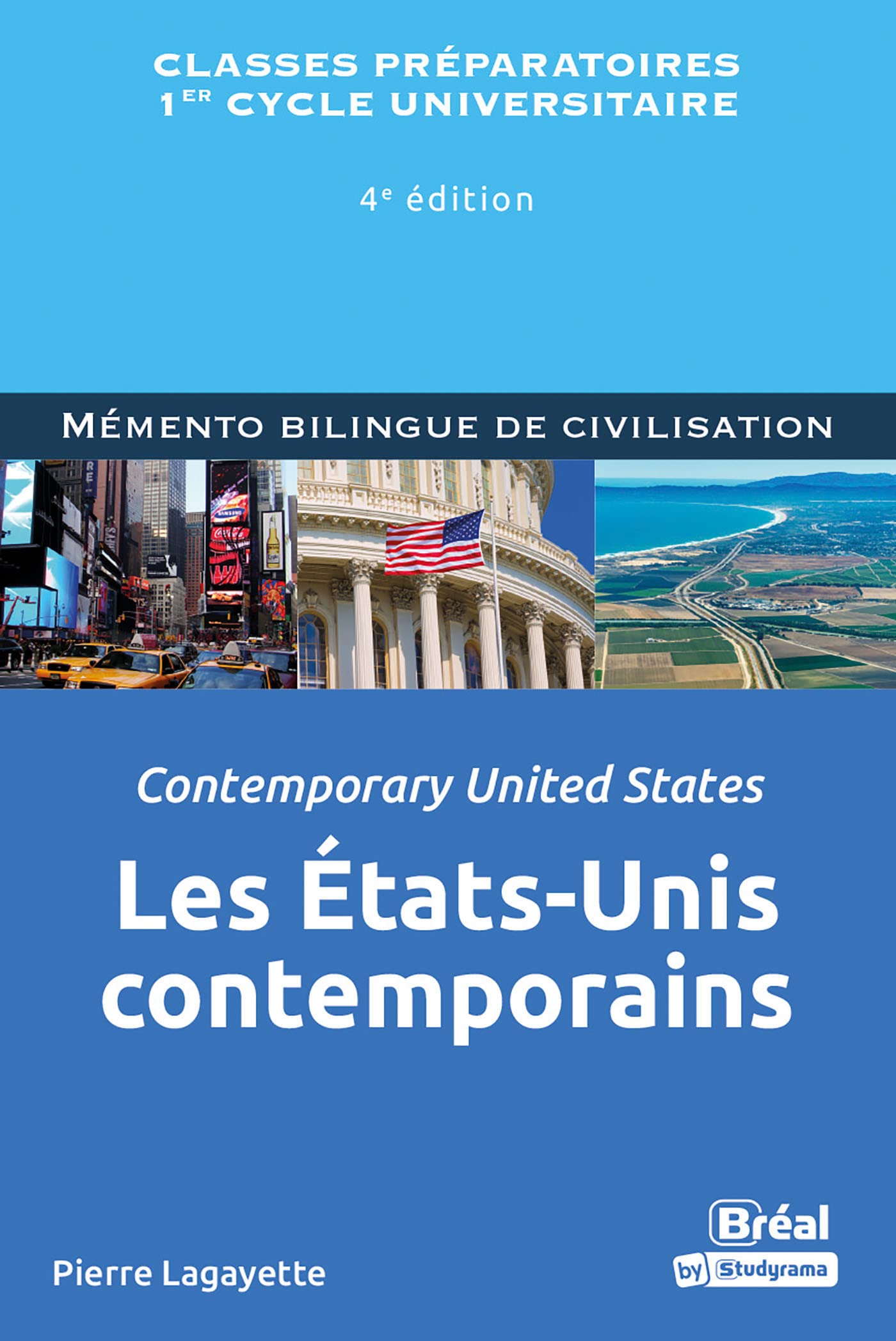 Les Etats-Unis contemporains / Contemporary unites states: 4e édition book