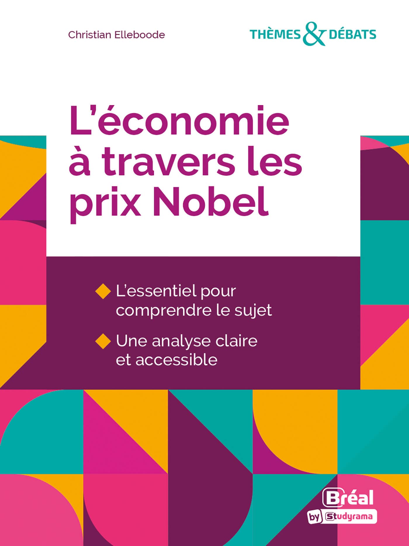 L'économie à travers les prix Nobel Business, Finance & Career