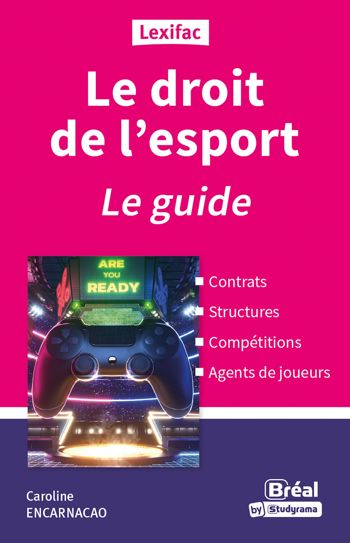 Le droit de l'esport: Le guide Law
