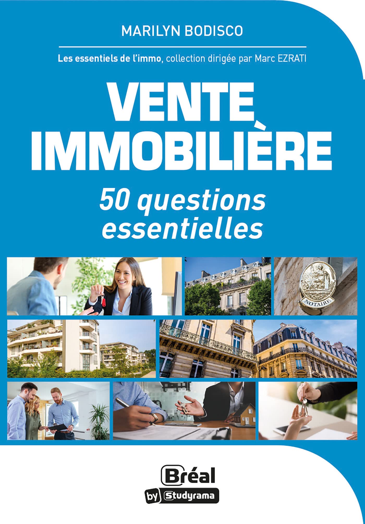 Vente immobilière: 50 questions essentielles book