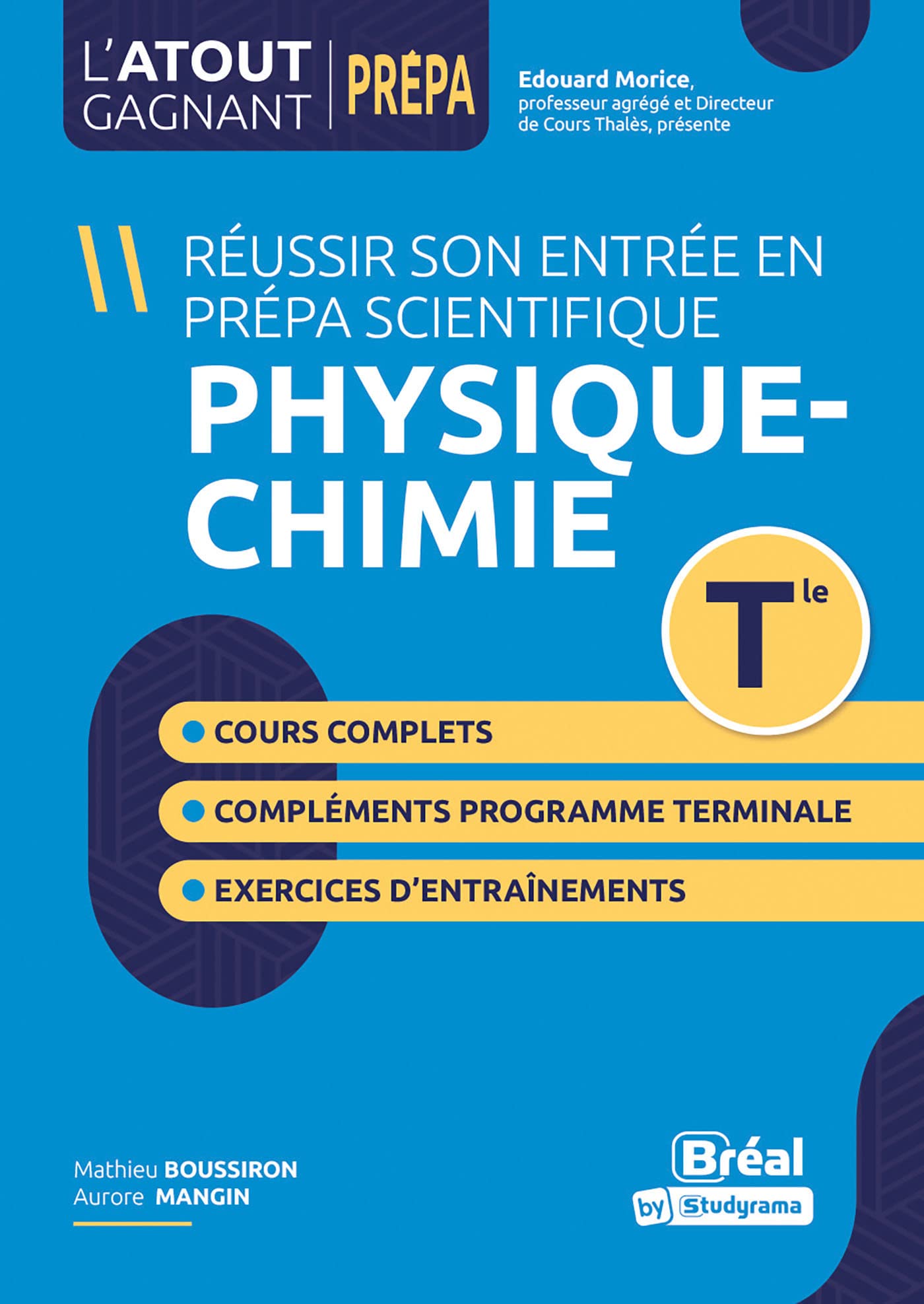 Réussir son entrée en prépa scientifique Physique-Chimie Tle: Conforme au nouveau programme Business, Finance & Career