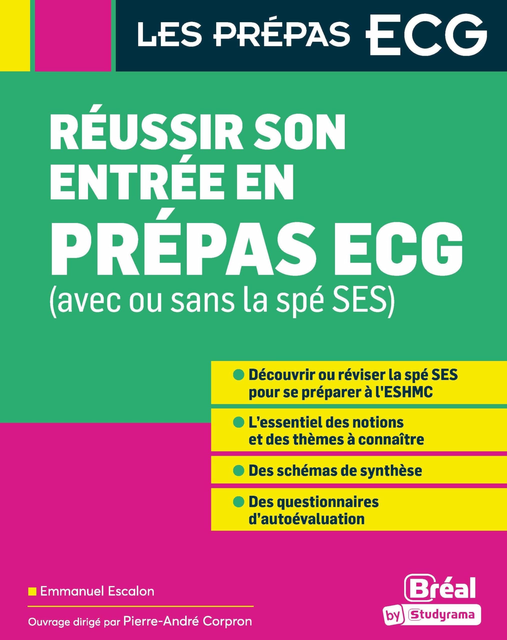 Réussir son entrée en prépas ECG (avec ou sans la spé SES) book