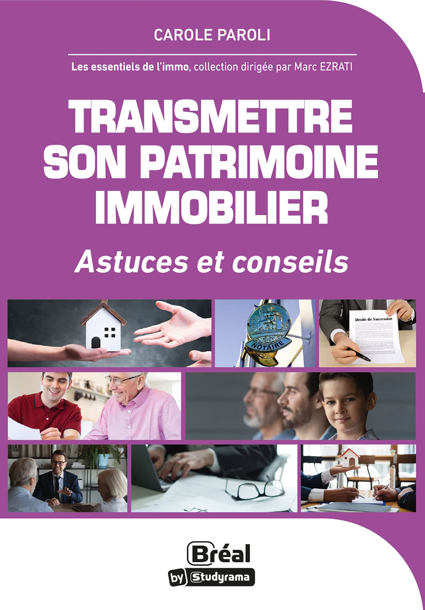 Transmettre son patrimoine immobilier: Astuces et conseils book