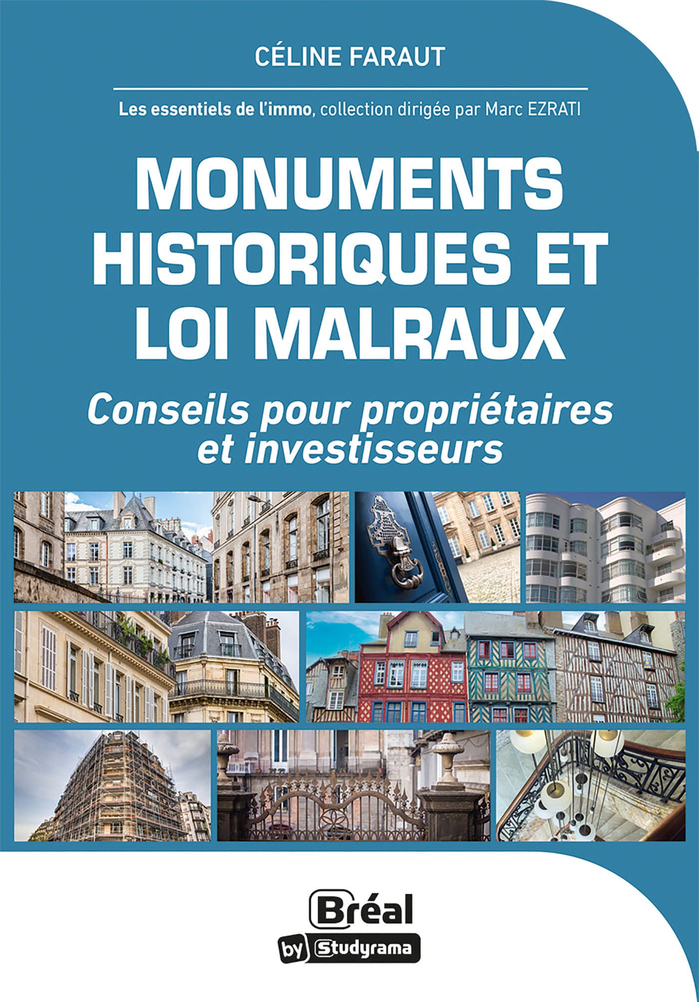 Monuments historiques et loi Malraux: Conseils pour propriétaires et investisseurs book
