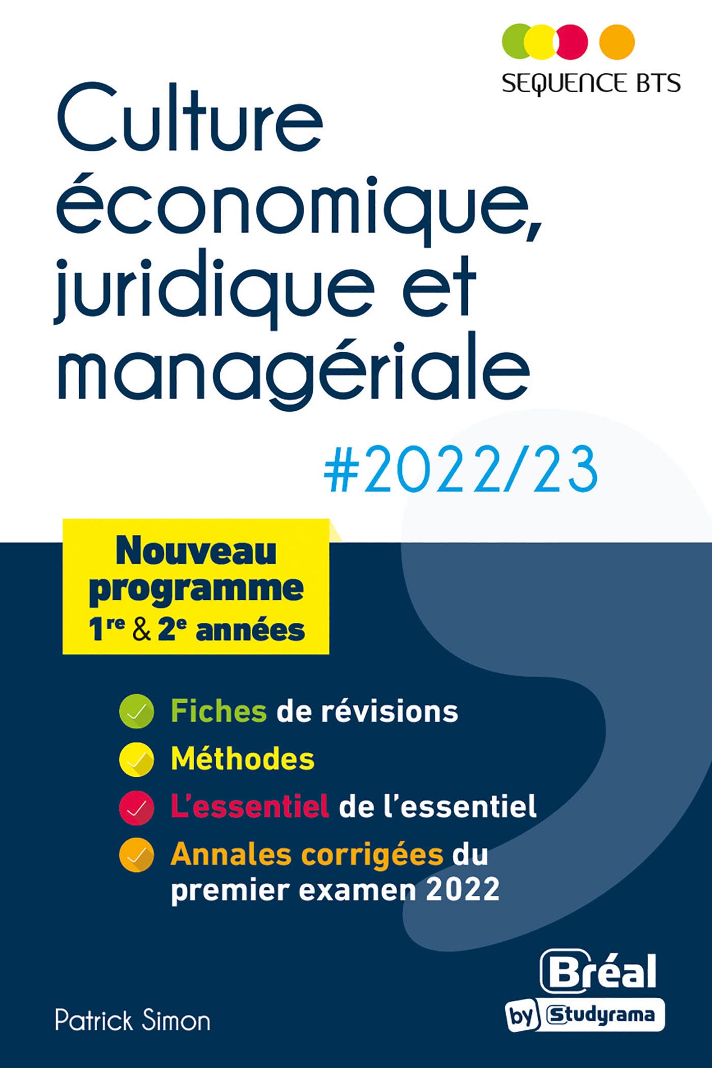 Séquence BTS - Culture économique, juridique et managériale: 1re et 2e années Books