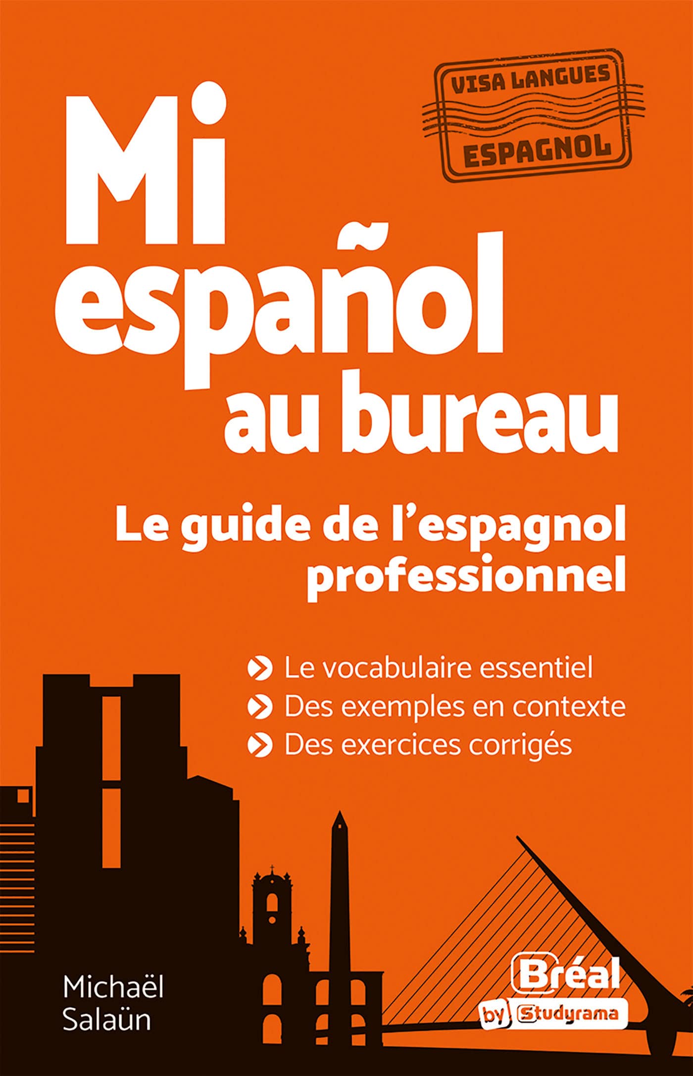 Mi español au bureau – Le guide de l’espagnol professionnel book