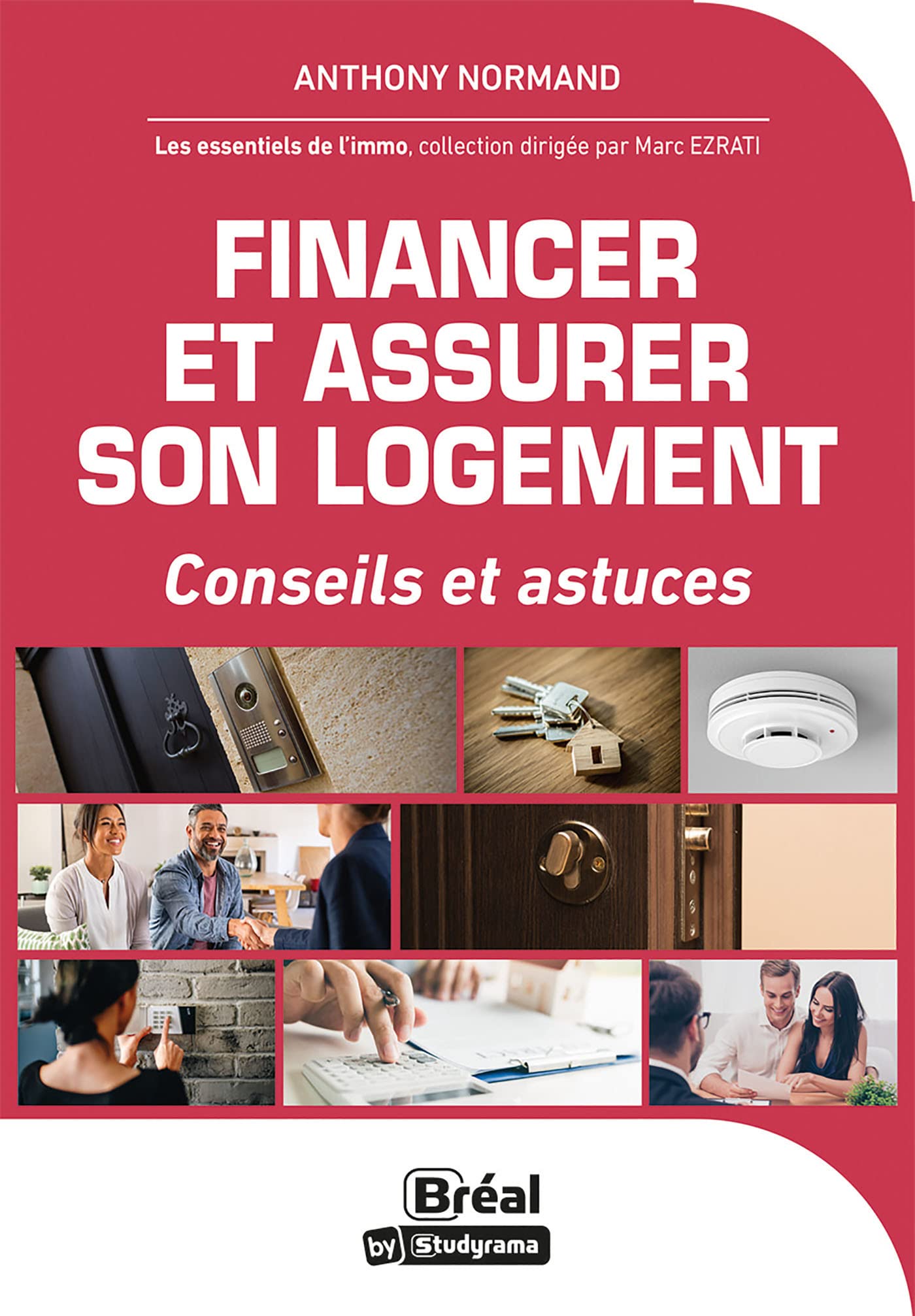 Financer et assurer ses projets immobiliers: Conseils et astuces Business & Technology