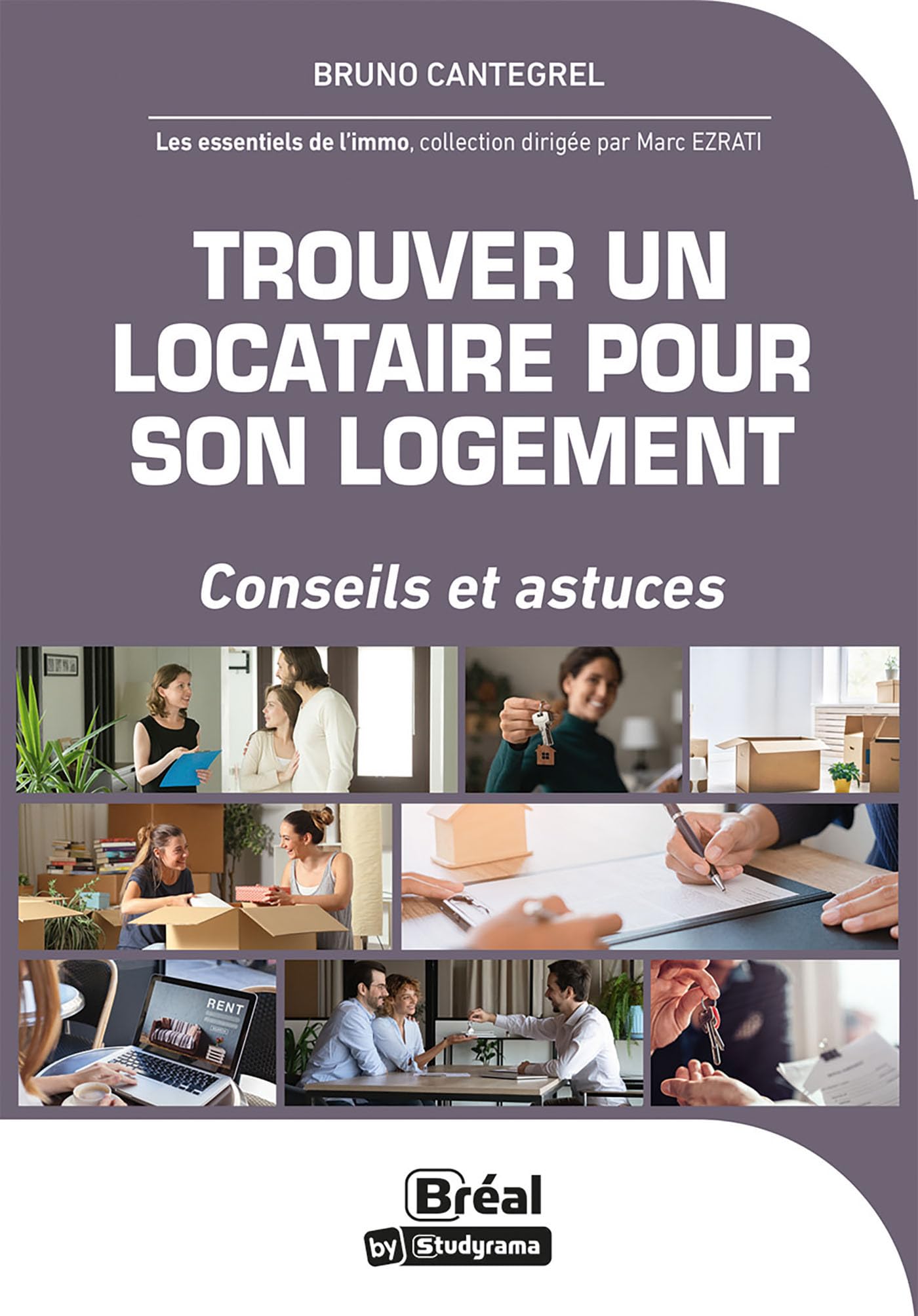 Trouver un locataire pour son logement: Conseils et outils de pro pour réussir votre mise en location Business, Finance & Career