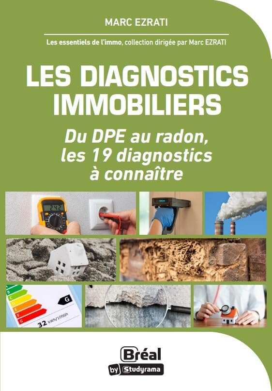 Les diagnostics immobiliers: Du DPE au radon, les 19 diagnostics à connaître Business & Technology