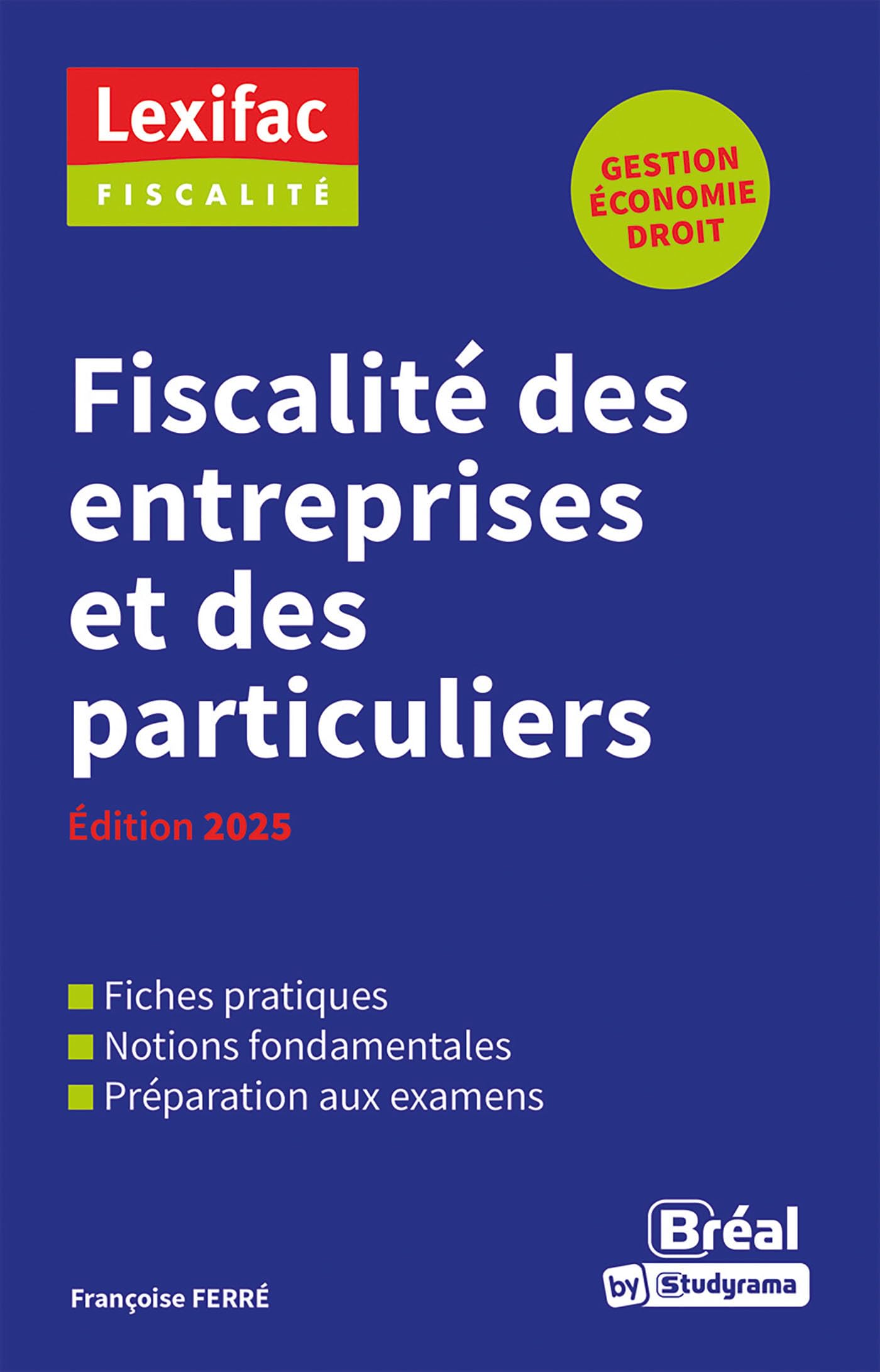 Fiscalité des entreprises et des particuliers: Édition 2025 book