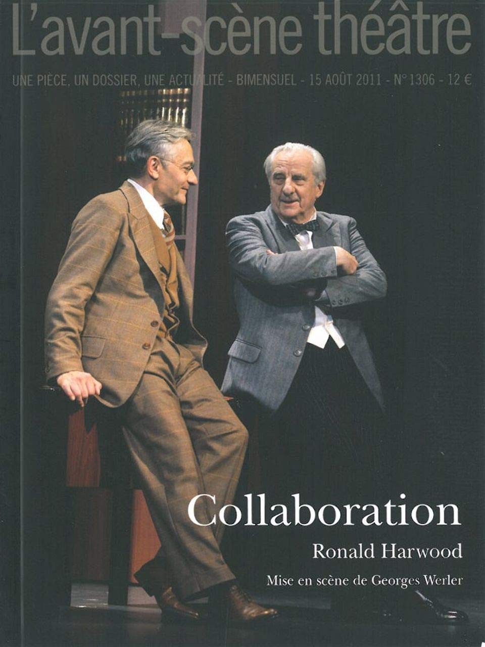 L'Avant-Scène théâtre, N° 1306, 15 août 2011 : Collaboration book