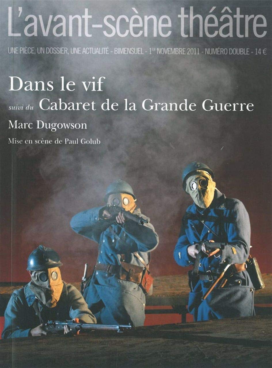 Dans le Vif: Suivi du Cabaret de la Grande Guerre book