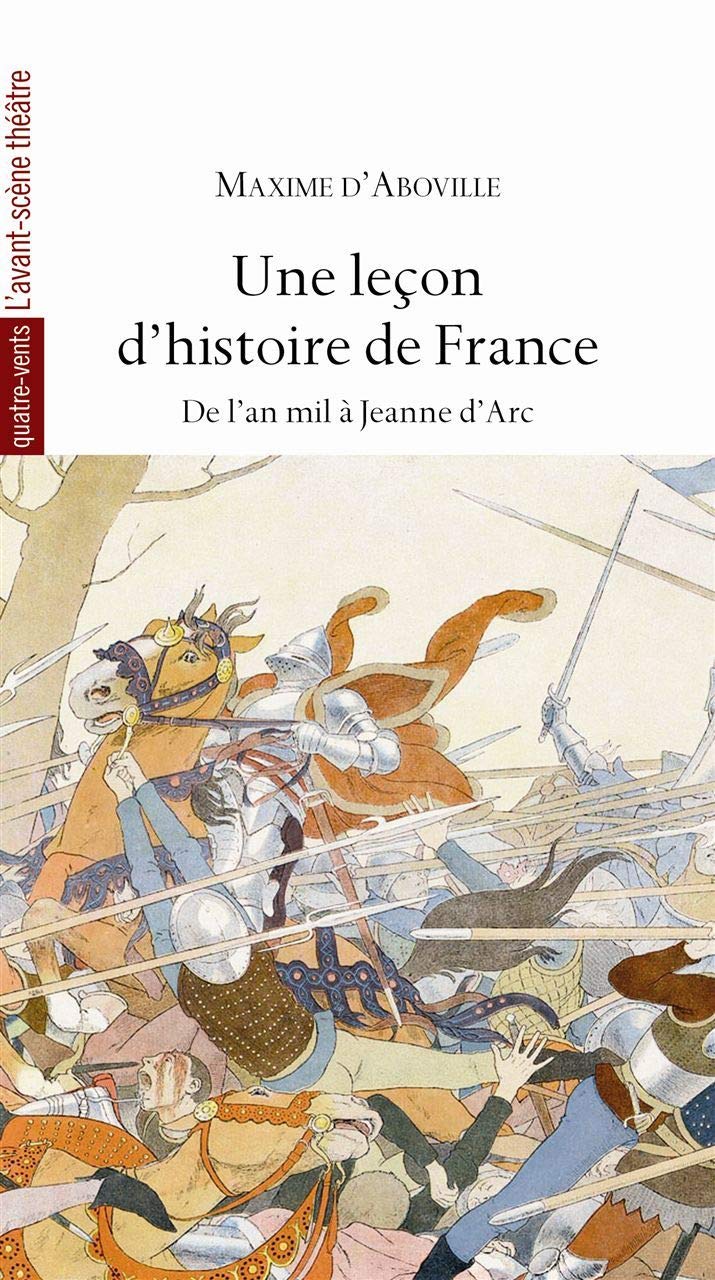 Une leçon d'histoire de France: De l'an mil à Jeanne d'Arc book