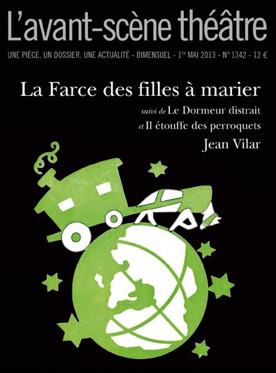 Avant-scène théâtre (L'), n° 1342. La farce des filles à marier book