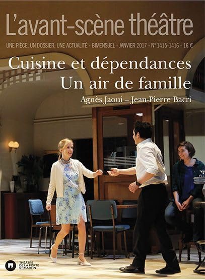 Cuisine et dépendances suivi de Un air de famille Drama