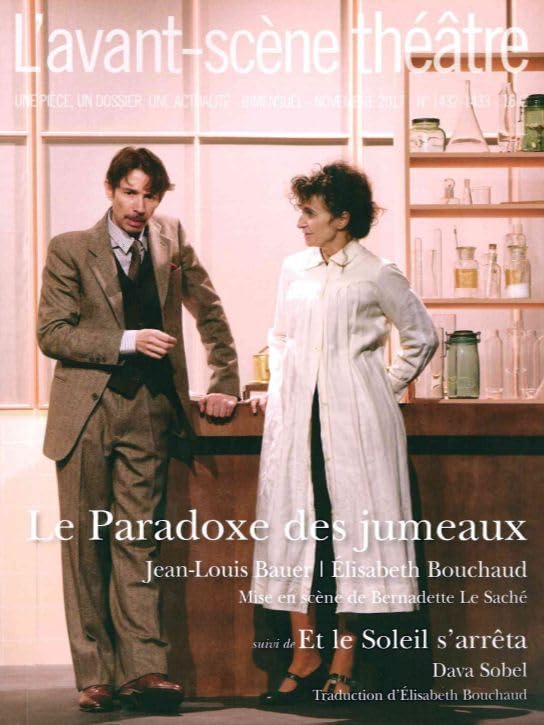 Le paradoxe des jumeaux suivi de et le soleil s'arrêta Drama