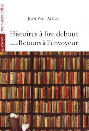 Histoire à lire debout. Retours à l'envoyeur book