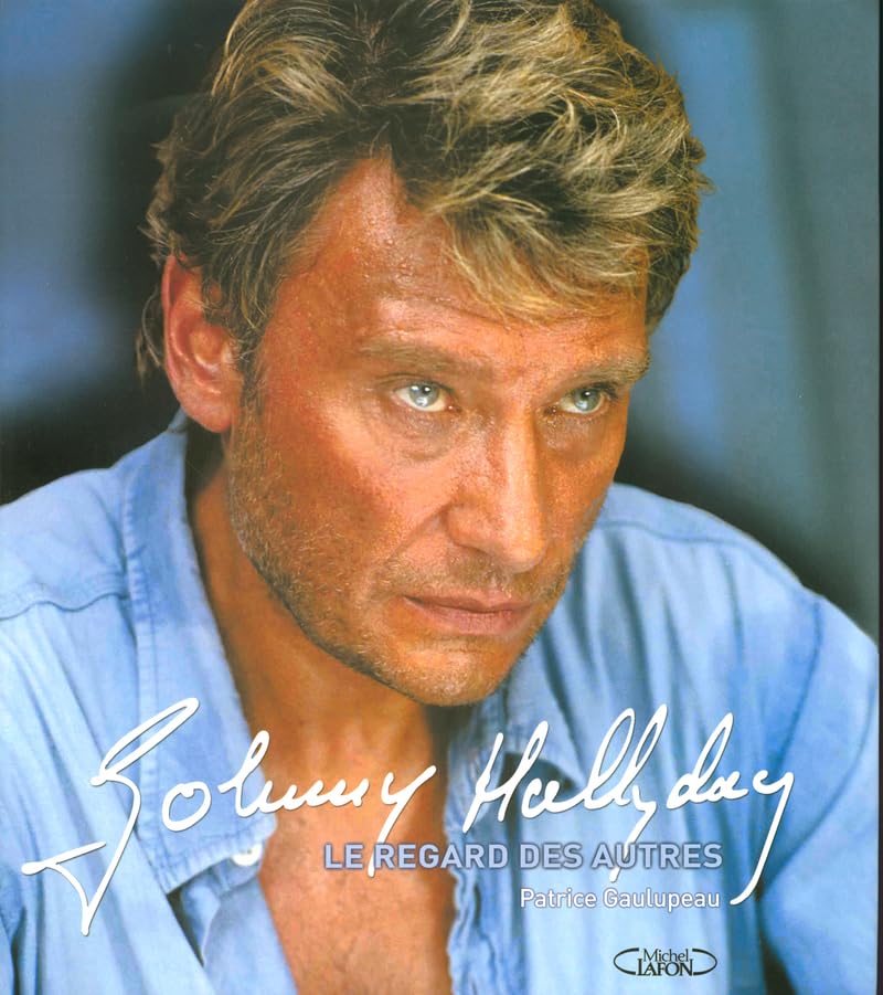Johnny Hallyday - Le regard des autres Arts & Music