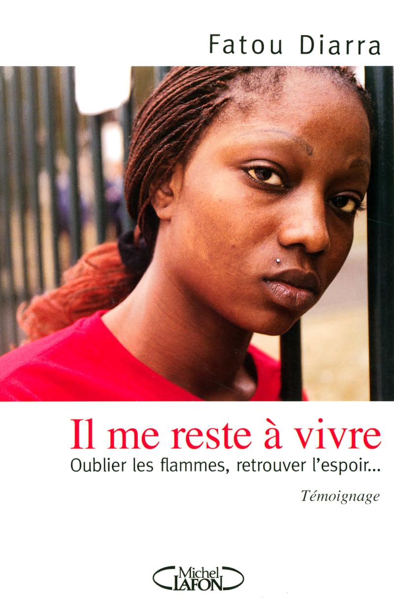Il me reste à vivre - Oublier les flammes, retrouver l'espoir Memories
